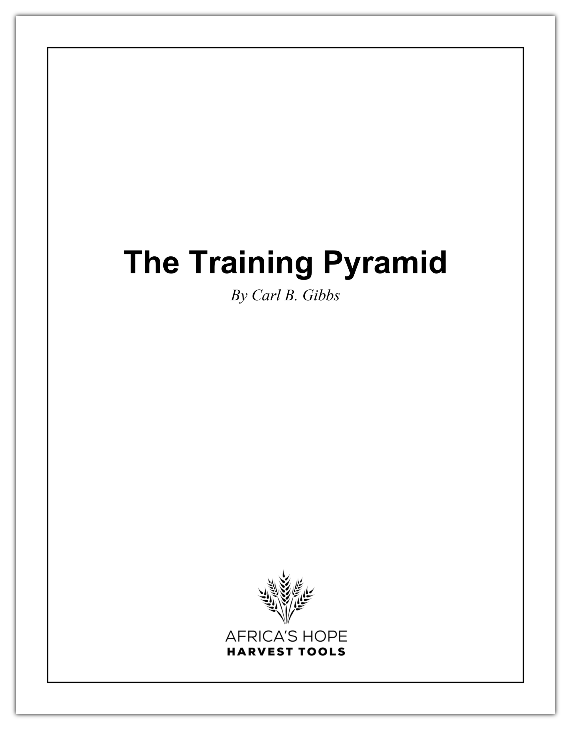 The Training Pyramid